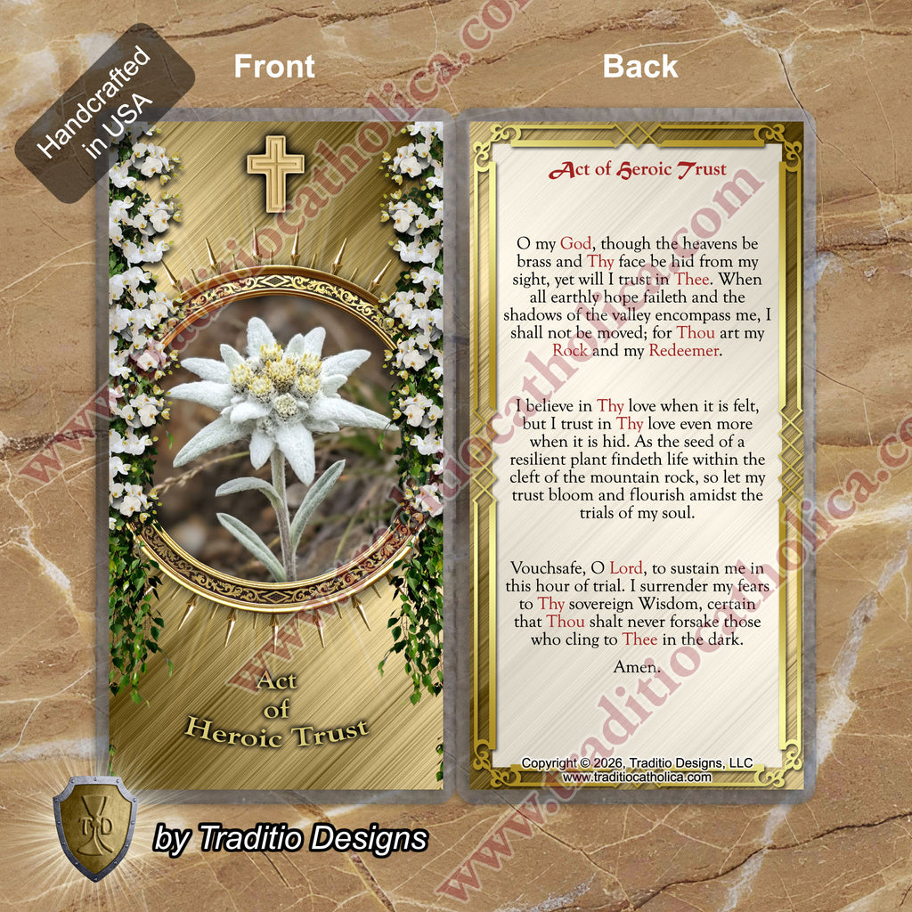 Act of Heroic Trust | Unwavering Faith in Perilous Times | Laminated Floral Botanical Design