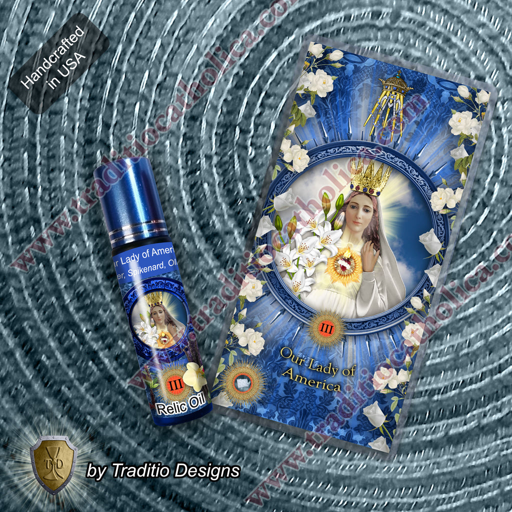 Our Lady of America Relic Anointing Oil | Touched to 9 Blessed Mother Relics | Oil or Card Set