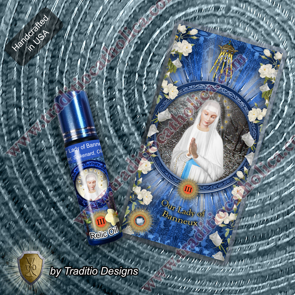 Our Lady of Banneux Relic Anointing Oil | Touched to 9 Blessed Mother Relics | Oil or Card Set