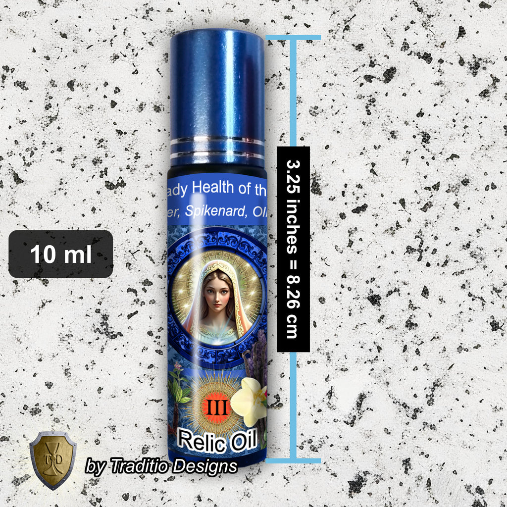 Our Lady Health of the Sick Relic Anointing Oil | Touched to 9 Blessed Mother Relics | Oil or Card Set