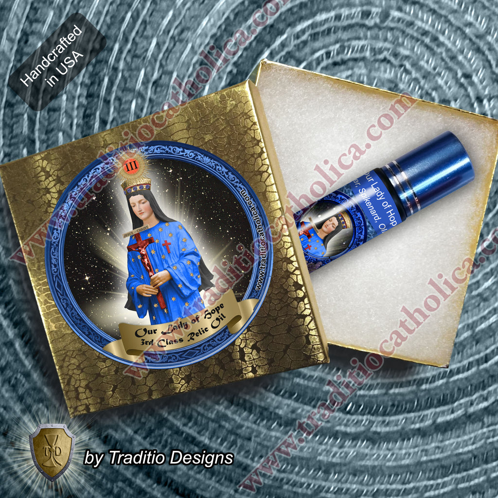 Our Lady of Hope Relic Anointing Oil | Touched to 9 Blessed Mother Relics | Oil or Card Set