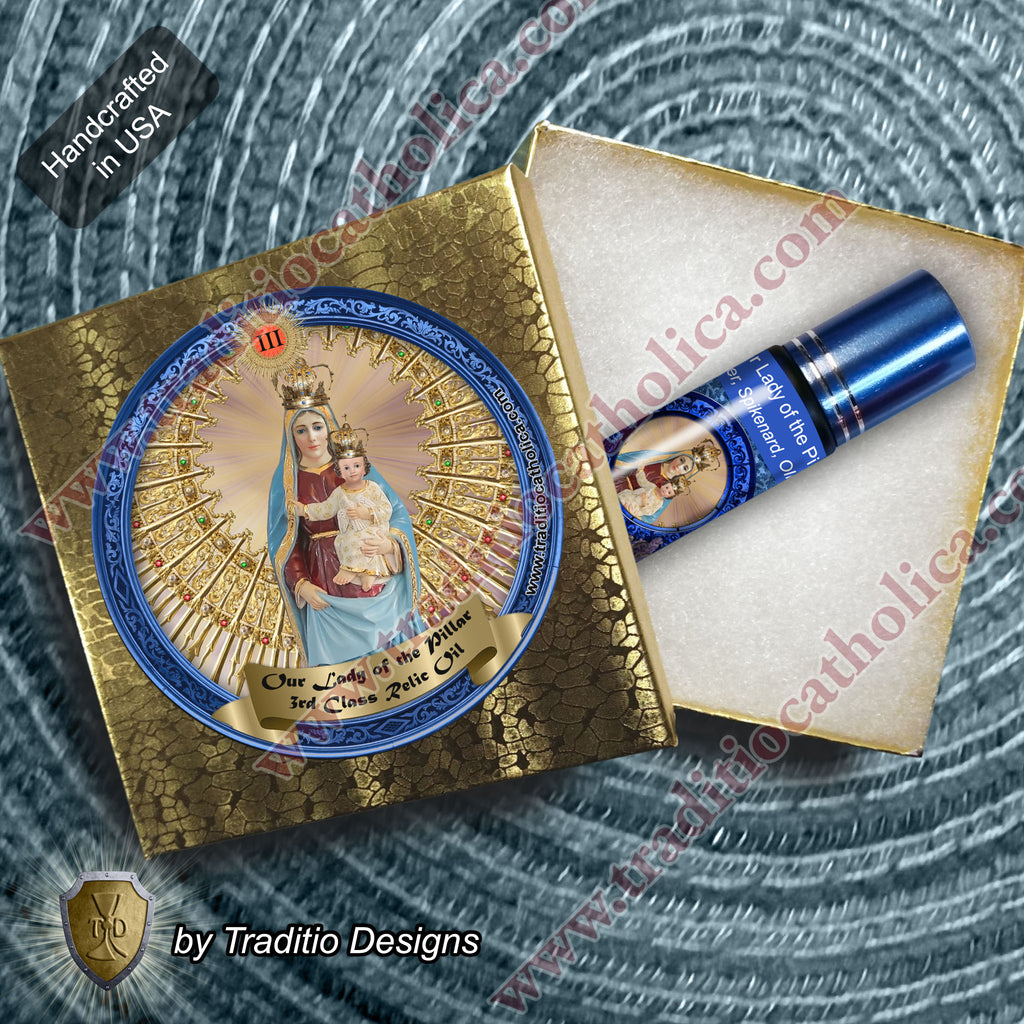 Our Lady of the Pillar Relic Anointing Oil | Touched to 9 Blessed Mother Relics | Oil or Card Set