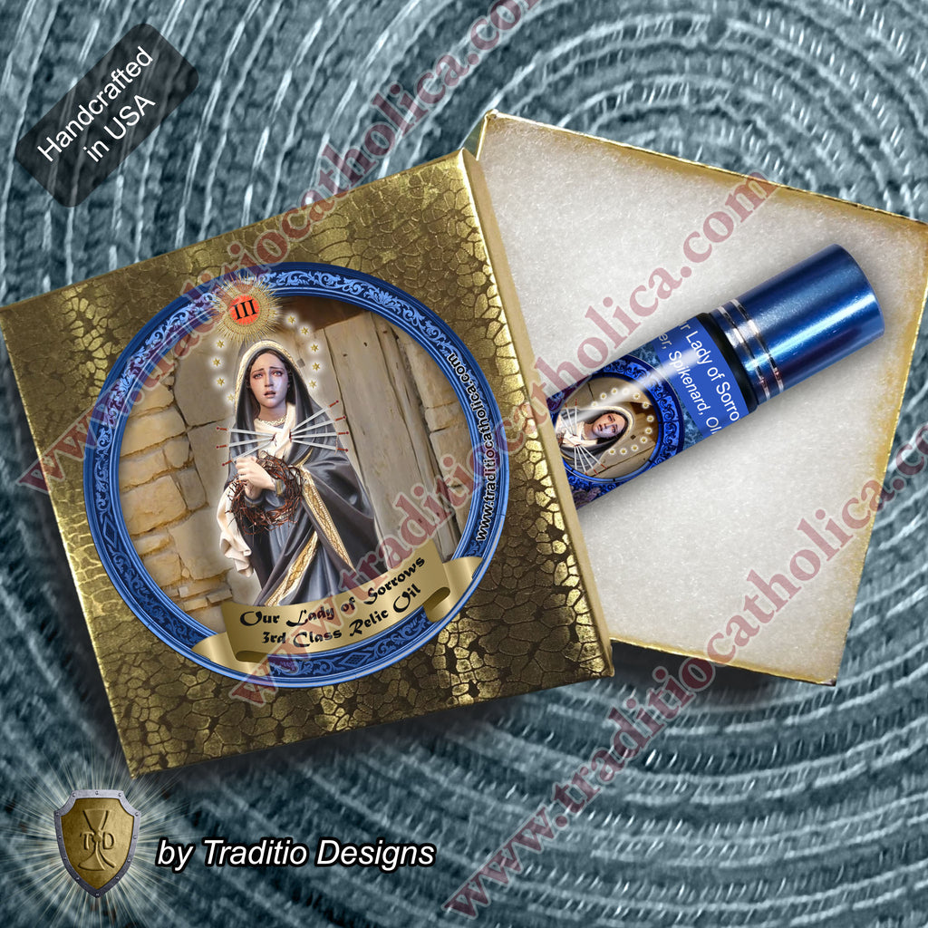 Our Lady of Sorrows Relic Anointing Oil | Touched to 9 Blessed Mother Relics | Oil or Card Set