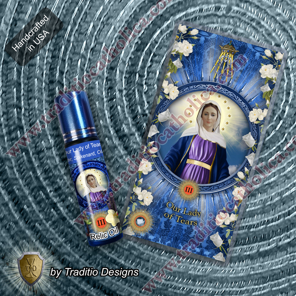 Our Lady of Tears Relic Anointing Oil | Touched to 9 Blessed Mother Relics | Oil or Card Set