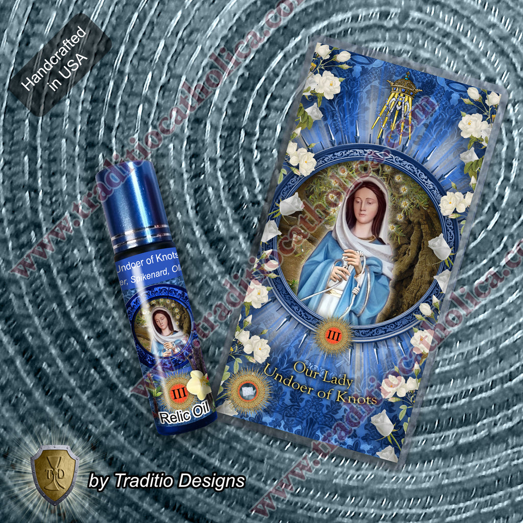 Our Lady Undoer of Knots Relic Anointing Oil | Touched to 9 Blessed Mother Relics | Oil or Card Set