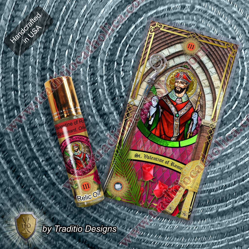St. Valentine of Rome Relic Anointing Oil | Epilepsy, Fainting & Fertility | Oil or Card Set